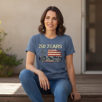 We the People – 250 Years of American Unity, Liberty, and Constitutional Legacy (1776–2026) T-Shirt