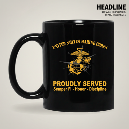 Personalized USMC "Proudly Served" Black Mug - Custom Compass EGA Marine Veteran Cup - Honor Discipline Gift