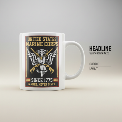 Personalized USMC Rifles & Dog Tags Mug - Custom "Earned Never Given" Marine Cup - Veteran Gift