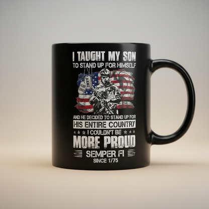 Personalized Proud Marine Parent Mug - Custom Name Dog Tags "I Taught My Son" Cup - Military Family Gift