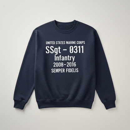 United States Marine Corps SSgt Crewneck - Infantry 0311 Personalized Veteran Gift
