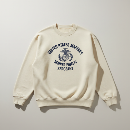 United States Marines Sergeant Crewneck Sweatshirt - Semper Fidelis USMC Military Pullover - Marine Corps Veteran Gift