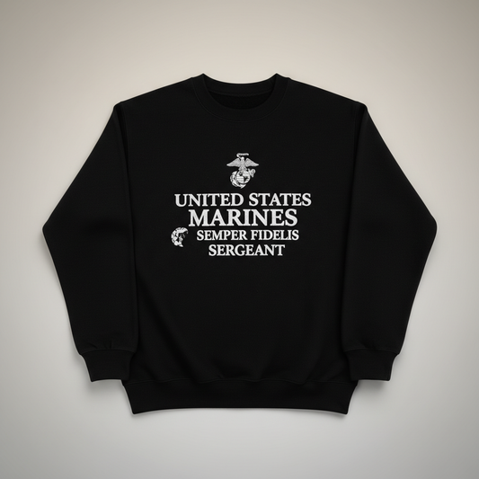 Marine Corps Sergeant Gift Sweatshirt - US Marines Semper Fi Pullover - Proud Military Rank Crewneck for Men and Women