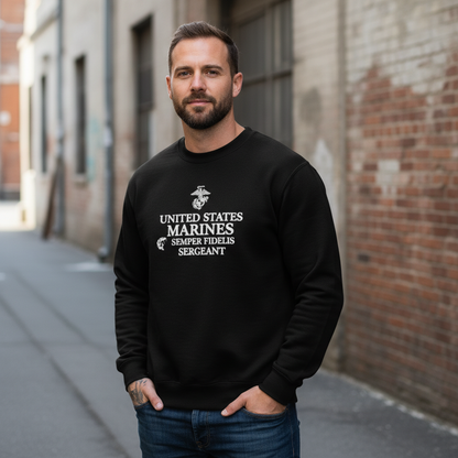 Marine Corps Sergeant Gift Sweatshirt - US Marines Semper Fi Pullover - Proud Military Rank Crewneck for Men and Women