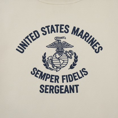 United States Marines Sergeant Crewneck Sweatshirt - Semper Fidelis USMC Military Pullover - Marine Corps Veteran Gift