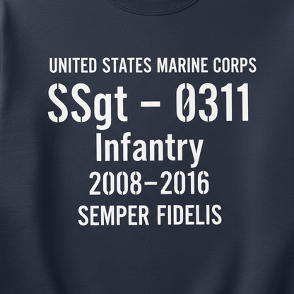 United States Marine Corps SSgt Crewneck - Infantry 0311 Personalized Veteran Gift