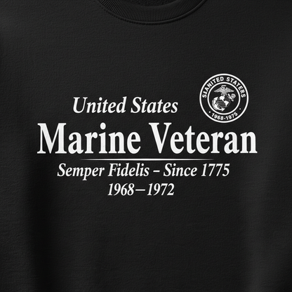 Proud US Marine Veteran Heritage Sweatshirt | 1968-1972 Commemorative Edition | Semper Fi