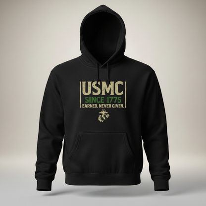USMC Since 1775 Hoodie Earned Never Given Motto Marine Corps Pride Pullover