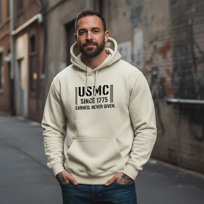 USMC Hoodie - Marine Corps Since 1775 Sweatshirt - Earned Never Given Military Pullover - United States Marines Veteran Gift.