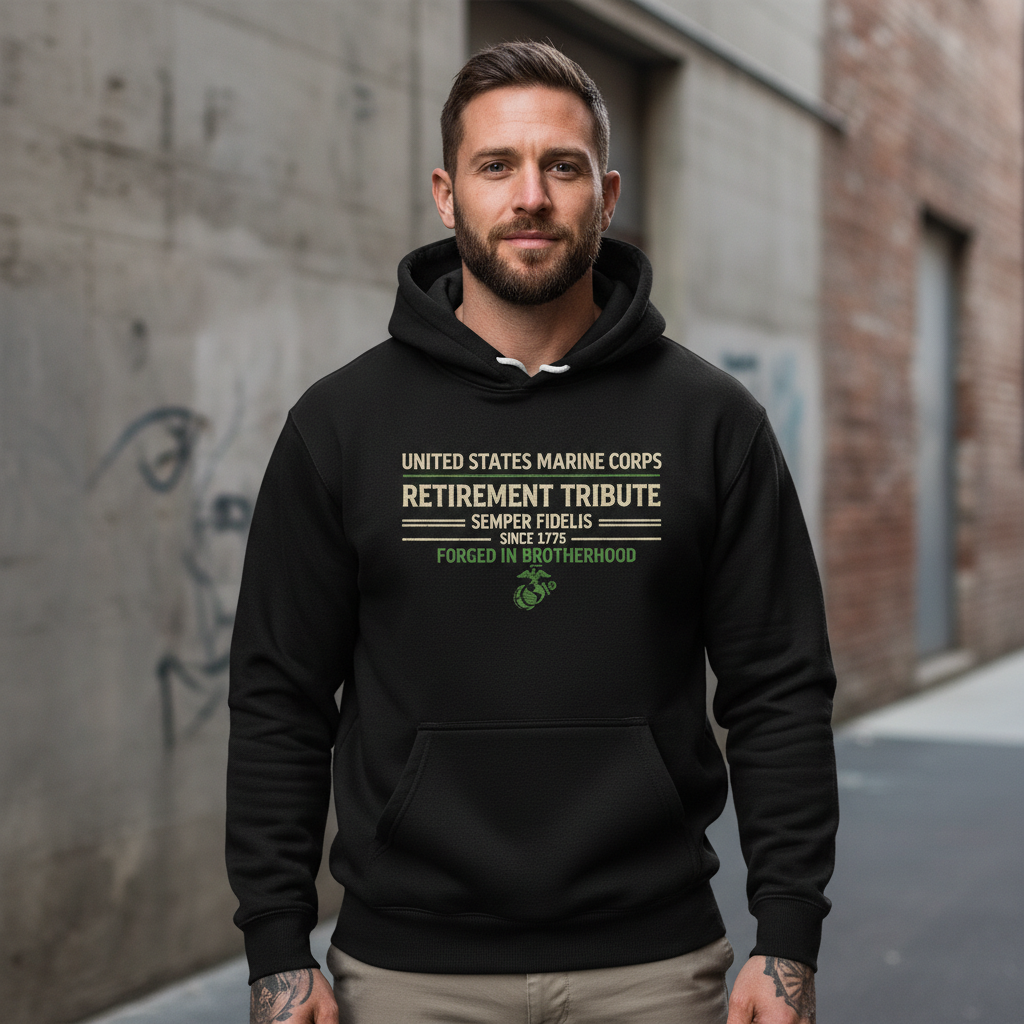 United States Marine Corps Retirement Tribute Hoodie Semper Fidelis Forced In Brotherhood Pullover