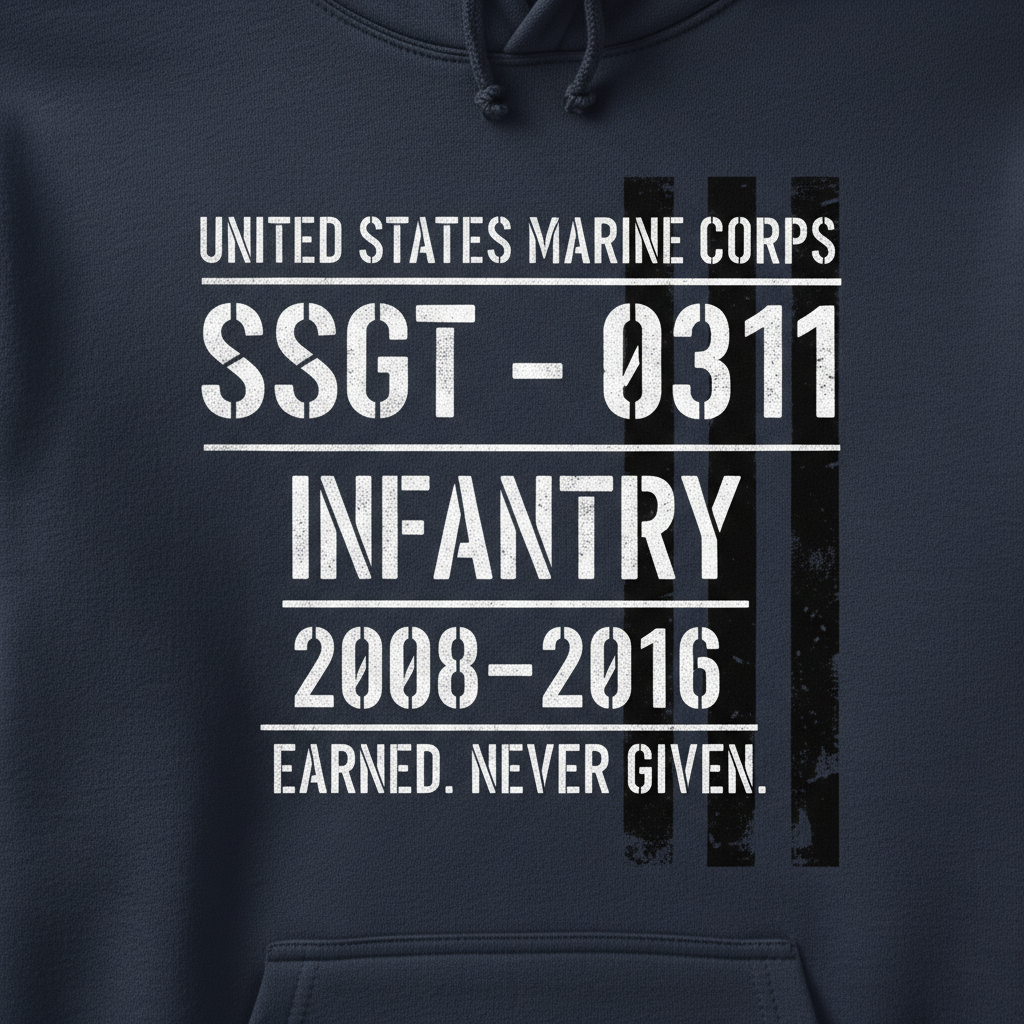USMC SSgt 0311 Infantry Hoodie Earned Never Given Navy Blue Military Rank Pullover