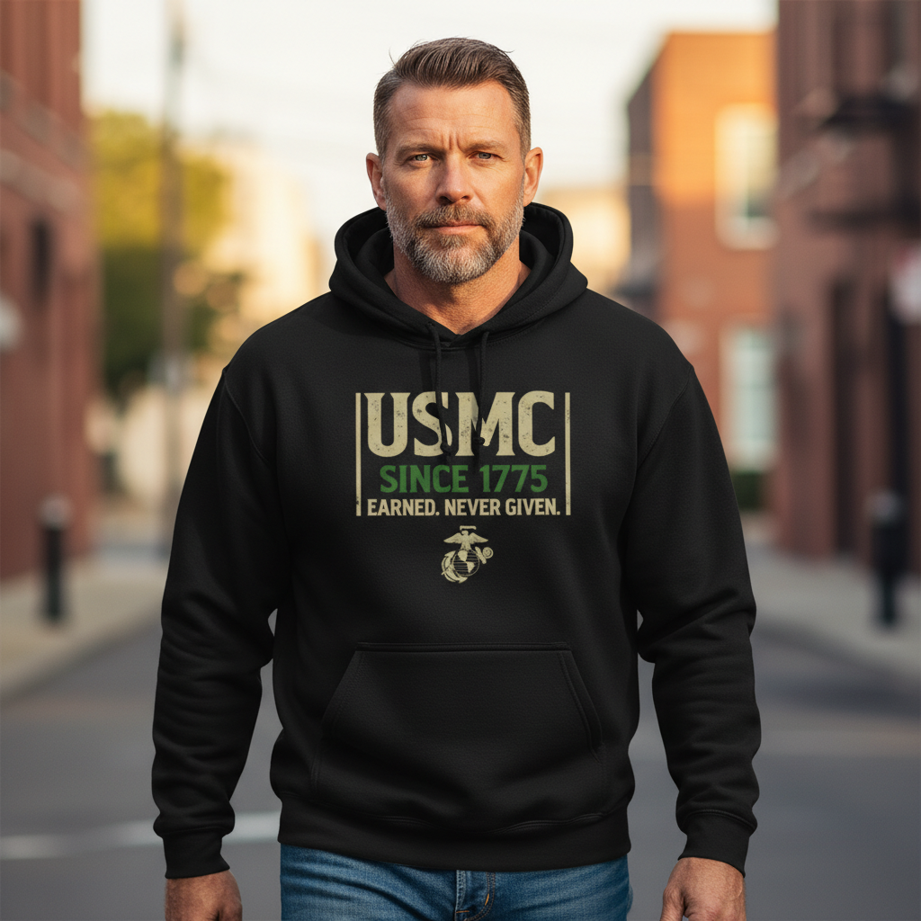 USMC Since 1775 Hoodie Earned Never Given Motto Marine Corps Pride Pullover