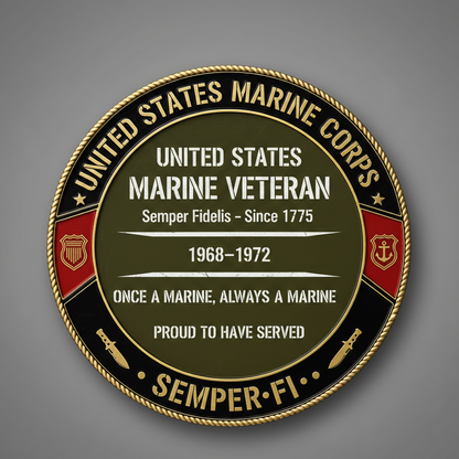 Personalized US Marine Corps Veteran Metal Wall Sign - Custom Service Years 1968-1972 - Semper Fi Proud To Have Served Round Sign - Military Retirement Gift