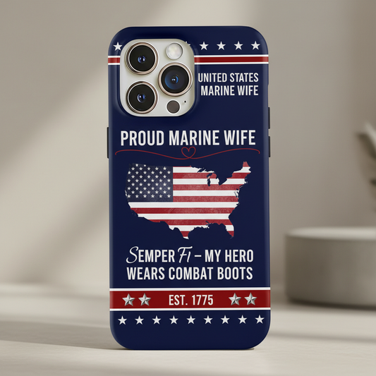 Custom Proud Marine Wife Phone Case - My Hero Wears Combat Boots - Personalized USMC Spouse Gift