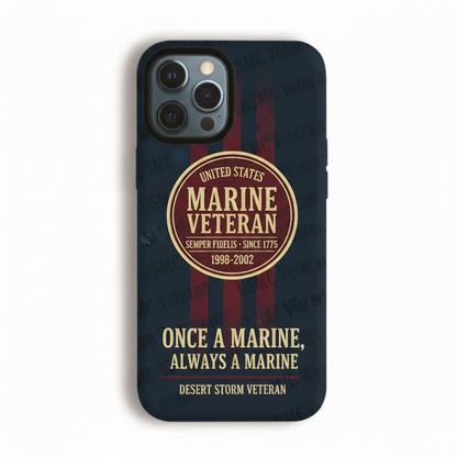 Personalized US Marine Veteran Phone Case - Custom Name & Service Years - Military Retirement Gift for Dad/Grandpa - USMC Desert Storm Veteran Case