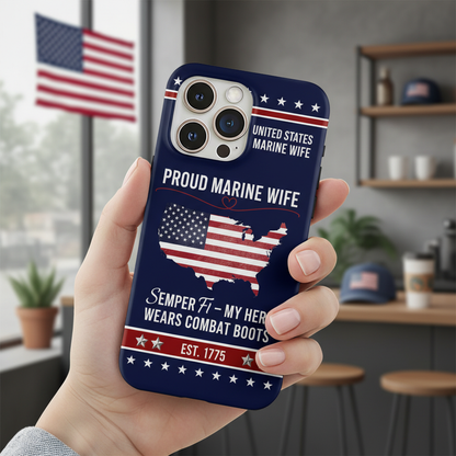 Custom Proud Marine Wife Phone Case - My Hero Wears Combat Boots - Personalized USMC Spouse Gift