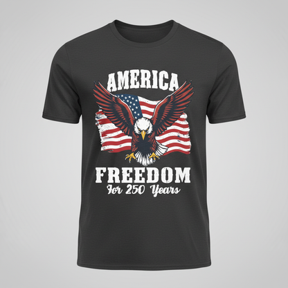 America Freedom – 250 Years (1776–2026) T-Shirt
