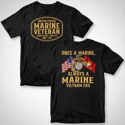 "Once a Marine, Always a Marine" Vietnam Veteran Era Tee