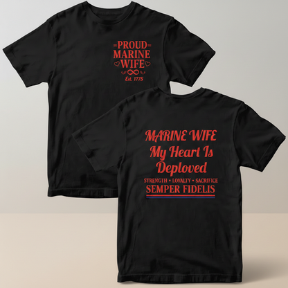 Proud Marine Wife "My Heart Is Deployed" Semper Fi Tee