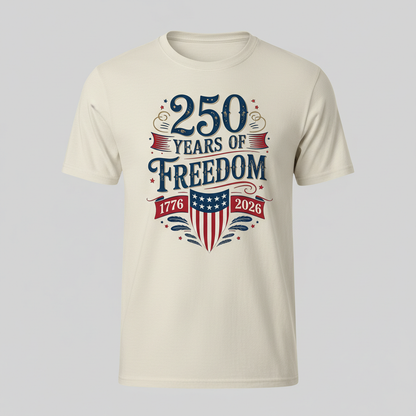 America 250 – 250 Years of Freedom (1776–2026) T-Shirt