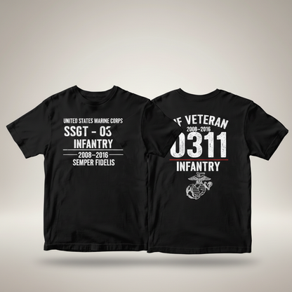 USMC "Semper Fidelis" SSgt 0311 Infantry Combat Veteran Tee