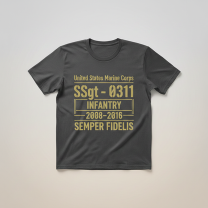 United States Marine Corps Staff Sergeant 0311 Infantry Veteran Shirt
