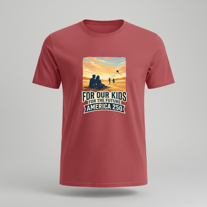 For Our Kids, For the Future — An America 250 Legacy Tee