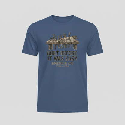 Foundation of Hard Work — America 250 Workline Tee