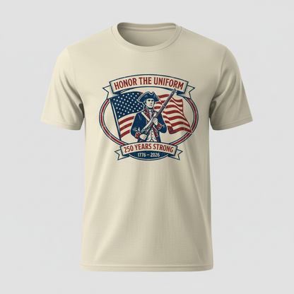 Honor the Uniform — America 250 Legacy Tee