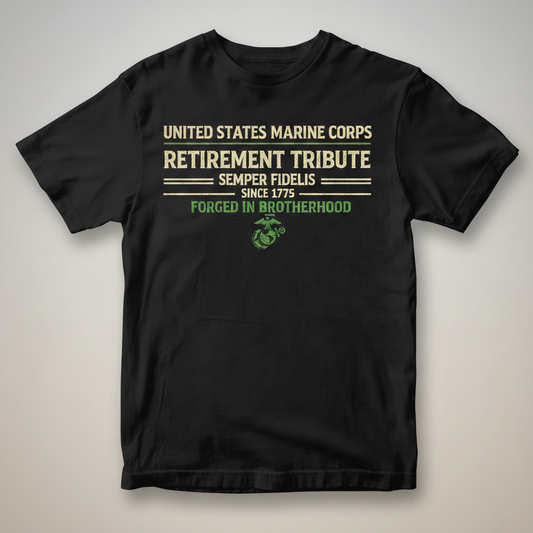 USMC "Retirement Tribute" Forged In Brotherhood Tee