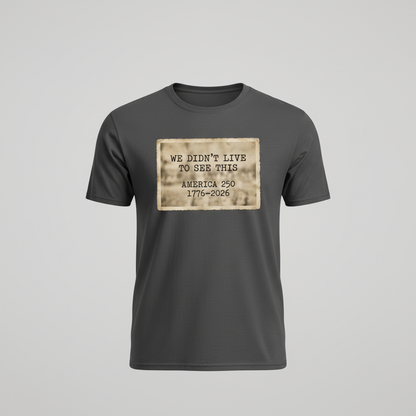 Sacrifice Remembered — America 250 Heritage Tee