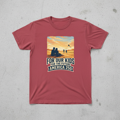 For Our Kids, For the Future — An America 250 Legacy Tee