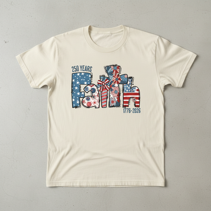America 250 – Faith & Freedom T-Shirt