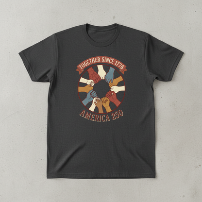 Together Since 1776 – America 250 Celebrating Unity Across Generations T-Shirt