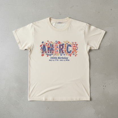 America 250 – Floral Birthday Typography T-Shirt