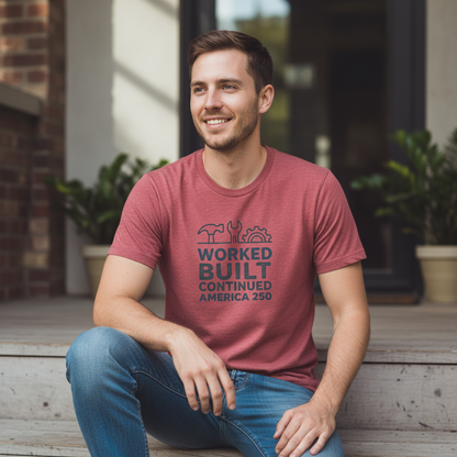 Hands That Built Tomorrow — America 250 Workline Tee