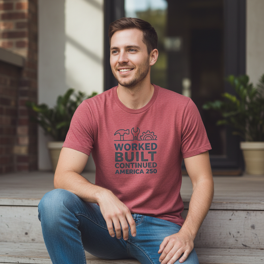 Hands That Built Tomorrow — America 250 Workline Tee