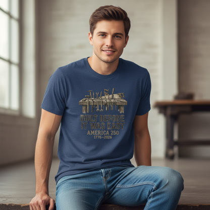 Foundation of Hard Work — America 250 Workline Tee