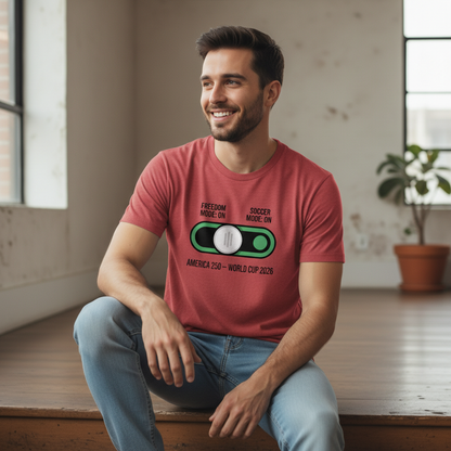 America 250 — Freedom & Soccer Mode Activated | World Cup 2026 T-Shirt