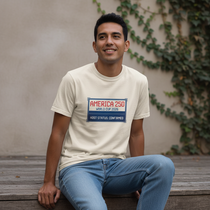America 250 — World Cup 2026 Host Confirmed T-Shirt