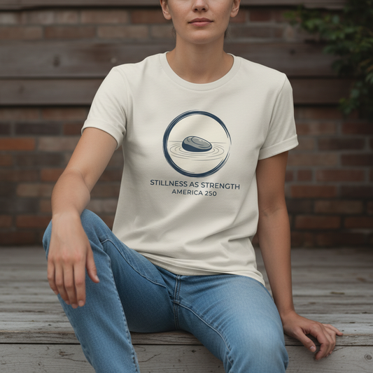 Stillness as Strength — America 250 Tee