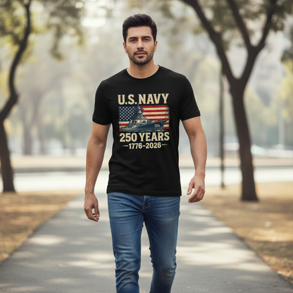 U.S. Navy — Honoring 250 Years of Maritime Power, Courage, and Unbroken Service to the American Republic (1776–2026) T-Shirt