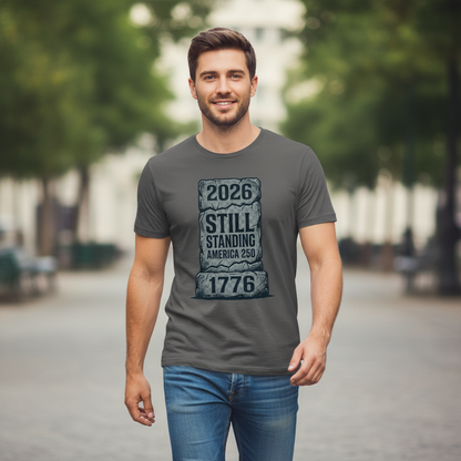 Still Standing — America 250 Tee
