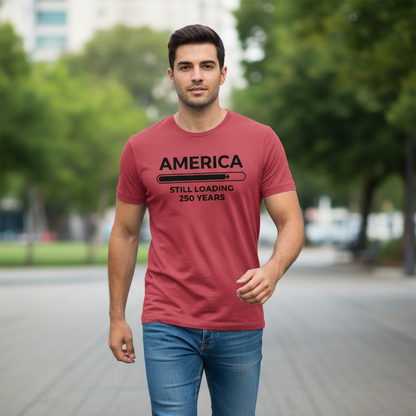 Still Loading — America 250 Tee