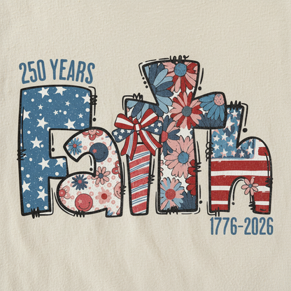 America 250 – Faith & Freedom T-Shirt