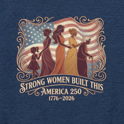 Matriarchal Legacy — America 250 Heritage Tee