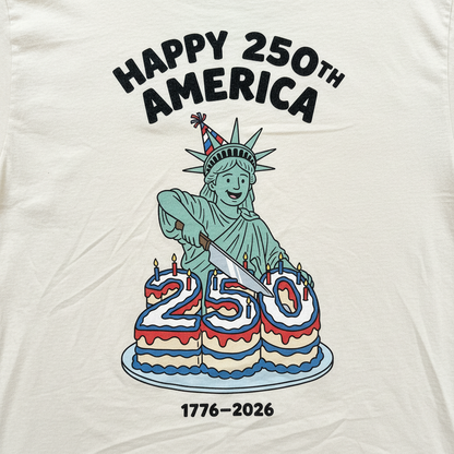 Happy 250th America — Time to Celebrate T-Shirt