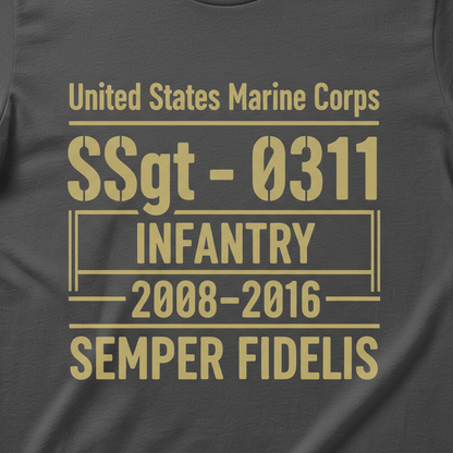 United States Marine Corps Staff Sergeant 0311 Infantry Veteran Shirt