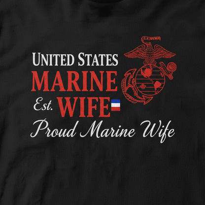 "Behind Every Strong Marine" Proud Wife Semper Fi Tee