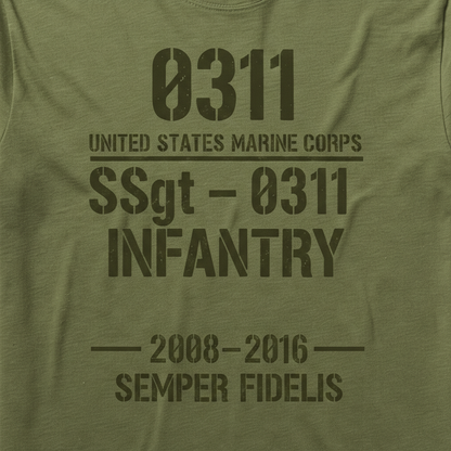 "Semper Fidelis" USMC 0311 Infantry SSgt Combat Veteran Tee